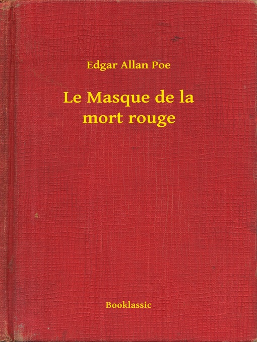 Title details for Le Masque de la mort rouge by Edgar Allan Poe - Available